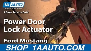 How To Replace Power Door Lock Actuator 99-04 Ford Mustang