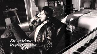 Steve Marin - Toujours l'amour