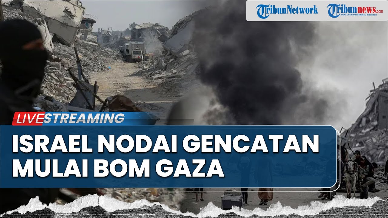 Pasukan Israel Nodai Gencatan, Bombardir Gaza hingga Rencakan Serangan Besar-Besaran ke Lebanon