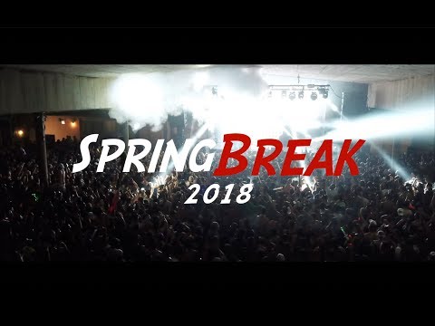 Spring Break 2018 (Official After Movie) [Reupload]