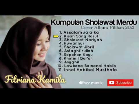 Kumpulan Sholawat Merdu Cover Fitriana Kamila 2021
