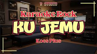 Download lagu Ku Jemu - Karaoke Rock Version | Koes Plus mp3 Download lagu Ku Jemu - Karaoke Rock Version | Koes Plus mp3