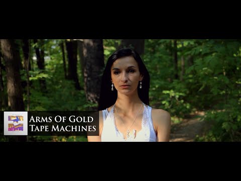 Tape Machines - Arms Of Gold Starring Brittany Burke
