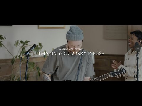 Thumbnail for Thank You, Sorry, Please video