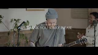 Thank You, Sorry, Please