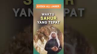 Download lagu Waktu SAHUR Yang Tepat|Syekh Ali Jaber #shorts #syekhalijaber mp3