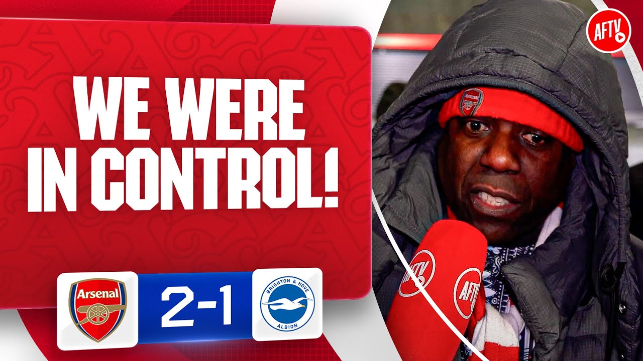 We We’re In Control Until Their Goal (Adam & Belgium) | Arsenal 2-1 Brighton