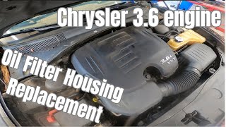 Chrysler 3.6 V6 Oil Filter Housing Replacement