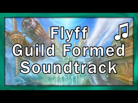 Flyff - Guild Formed - Soundtrack