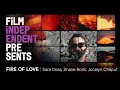 Film Independent Presents: FIRE OF LOVE Q&A