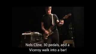 Nels Cline with Carr Viceroy