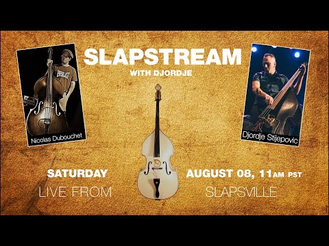 Swing and Blues Slap Bass w/ NICOLAS DUBOUCHET - Slapstream with Djordje #9