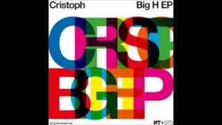 Cristoph - Big H (Original)