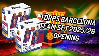 🔥ОТВАРЯМЕ TOPPS BARCELONA TEAM SET 2025/26
