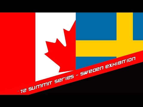 Canada USSR 1972 Summit Series - Sweden Exhibition Final