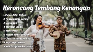 Download lagu Keroncong Nostalgia Paling Dicari – Lagu Kenangan Bikin Rindu mp3