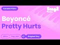 Pretty Hurts (Piano Karaoke Demo) Beyoncé 