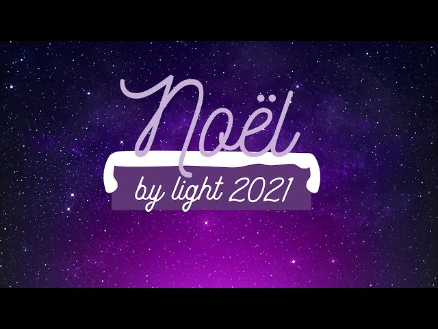 Noël by light 2021