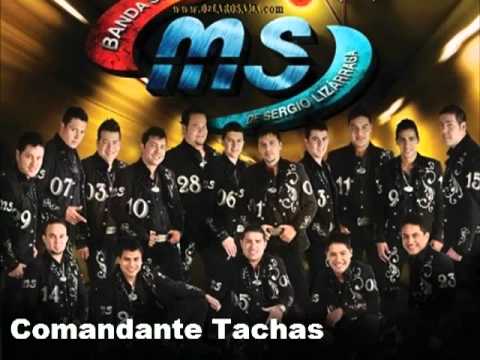 Comandante Tachas - Banda Ms Estudio 2011
