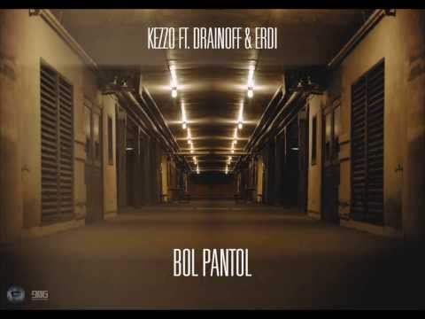 Drainoff - Bol Pantol feat. Kezzo & Erdi [Official Audio]