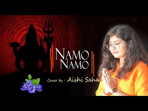 Namo Namo | Female Cover | Aishi Saha | Amit Trivedi | Kedarnath