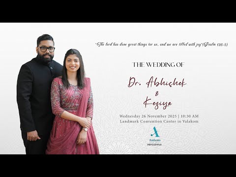 THE WEDDING OF DR. ABHISHEK & KEZIYA || LIVE STREAMING|| 26/11/2025||AADAMS MOVIE MAKERS||9895251941