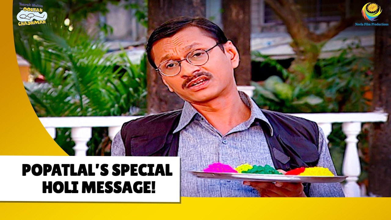 Popatlal’s Special Holi Message! | Haste Raho Hasate Raho | Taarak Mehta ka Ooltah Chashmah
