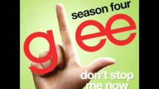 Glee - Don&#39;t Stop Me Now (HQ)