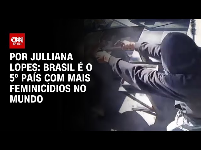 Análise: Brasil vive epidemia de feminicídio há décadas | CNN ARENA