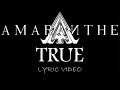 Amaranthe True 2014 Lyric Video
