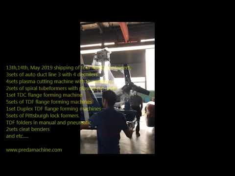 Auto duct line 3 shipping --- Preda Machine 13th,14th, May 2019 shipping of four 40HQ containers