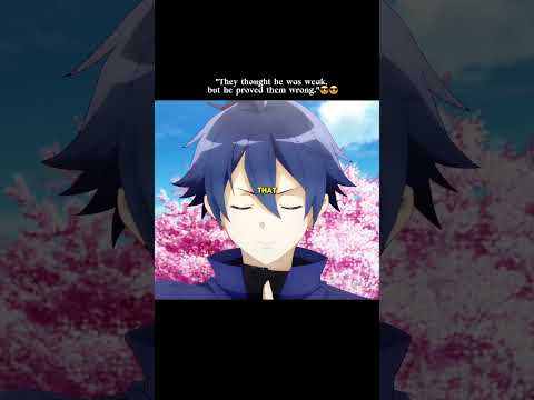 They thought he was weak until he did this and proved them wrong#shorts#anime