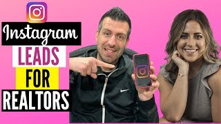 HOW TO USE INSTAGRAM TO GET REAL ESTATE LEADS