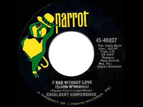 1968 HITS ARCHIVE: A Man Without Love (Quando M’innamoro) - Engelbert Humperdinck (mono 45)