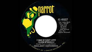 1968 HITS ARCHIVE: A Man Without Love (Quando M’innamoro) - Engelbert Humperdinck (mono 45)