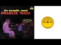 Charlie Rich - My Baby Done Left Me