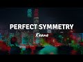 PERFECT SYMMETRY by Keane (Lyric Video)