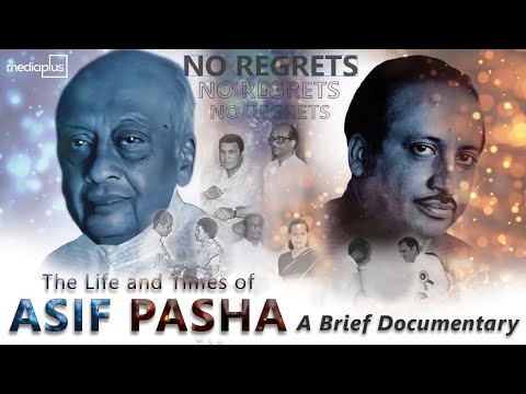 NO REGRETS – The Life and Times of Asif Pasha | Full Documentary
