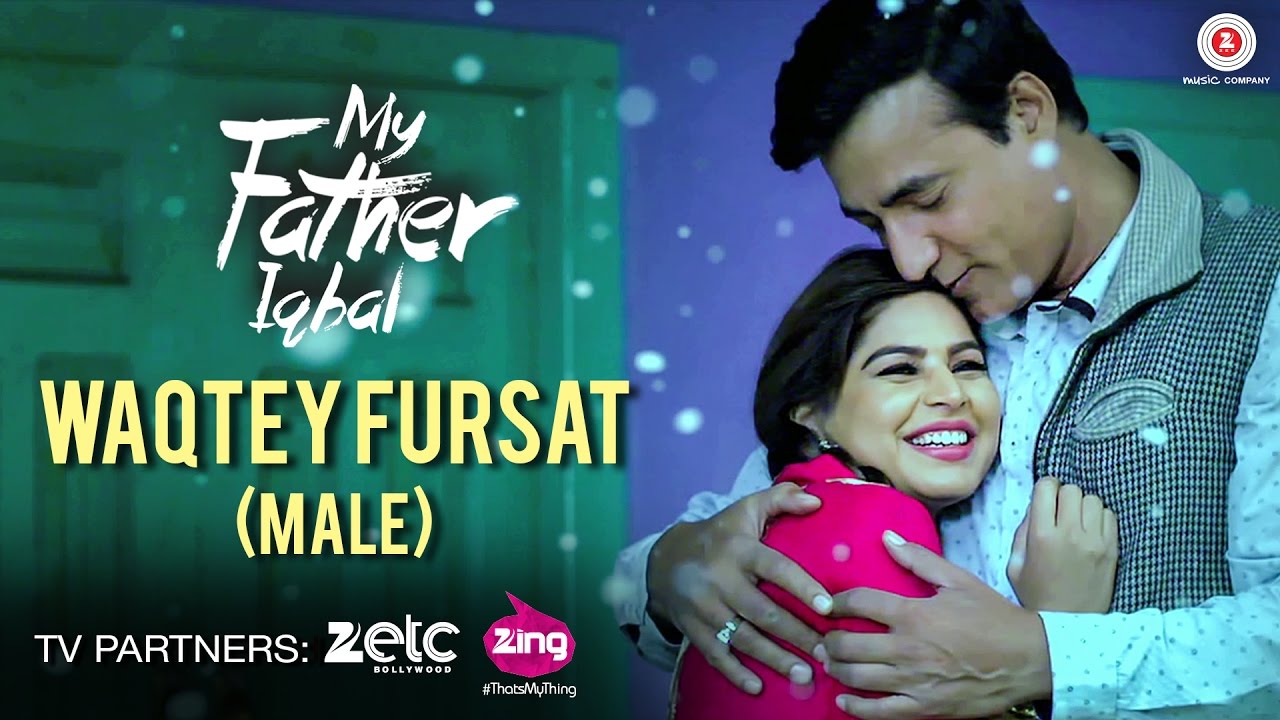 Waqtey Fursat (Male) Lyrics | My Father Iqbal | Aman Trikha | Biswajit Bhattacharjee