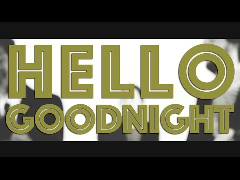 Mamas Gun - Hello Goodnight OFFICIAL VIDEO