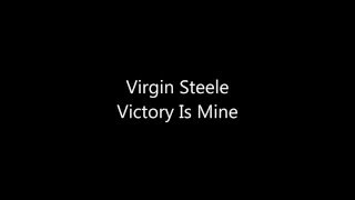 Virgin Steele - Victory Is Mine (lyrics)