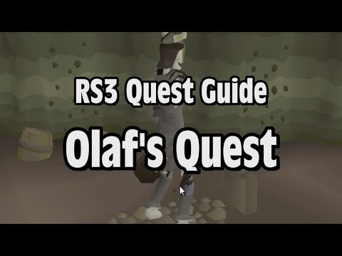 RS3: Olaf’s Quest Quest Guide - RuneScape
