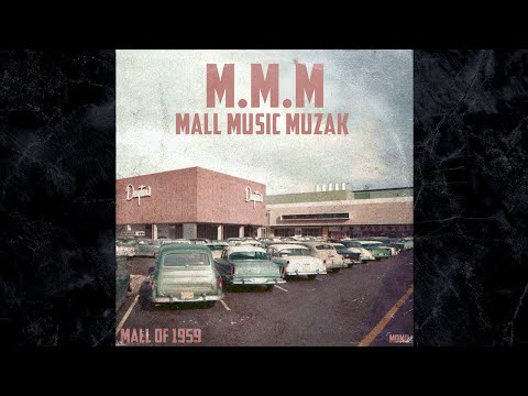 Mall Music Muzak: Mall Of 1959