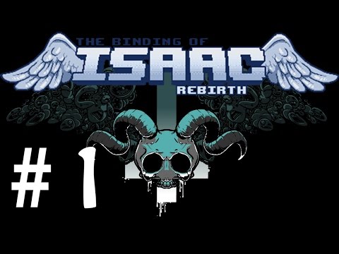 The Binding of Isaac Rebirth | Episode 1 | Into The New World Again!