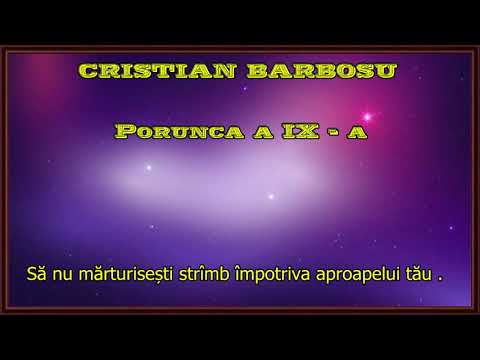Cristian Barbosu - Porunca a IX - a