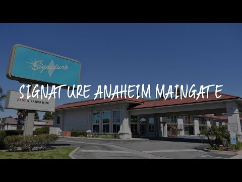 Signature Anaheim Maingate Review - Anaheim , United States of America