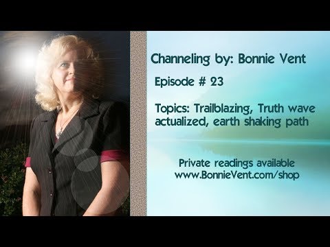 Bonnie Vent LIVE channeling - Session 23 with The Connection 12/11/17