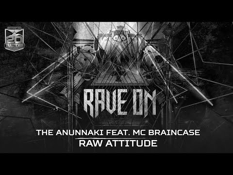 The Anunnaki feat. MC Braincase - Raw attitude (Brutale 008)