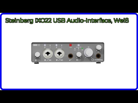 BEWERTUNG (2025): Steinberg IXO22 USB Audio-Interface, Weiß. WESENTLICHE Einzelheiten