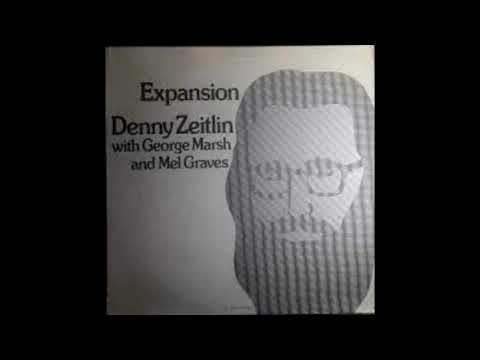 Denny Zeitlin With George Marsh And Mel Graves - Expansion